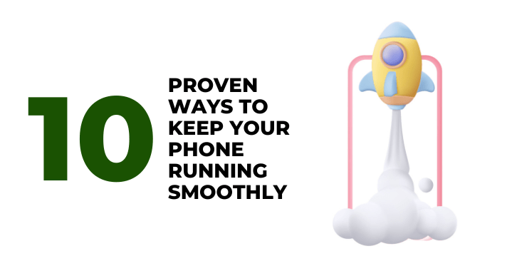 A thumbnail image of a blog about 10 proven ways to keep your phone running smoothly
