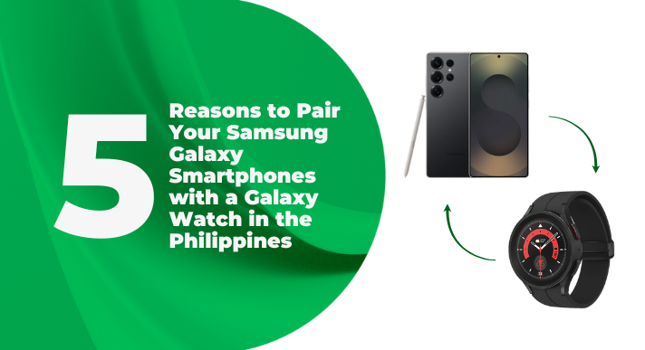 A thumbnail image of a blog about 5 reasons to pair your samsung galaxy smartphones with a galaxy watch in the philippines