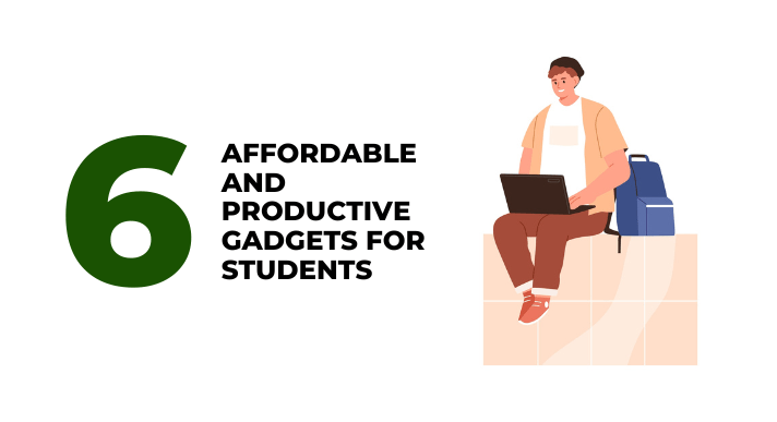 A thumbnail image of a blog about 6 affordable and productive gadgets for students