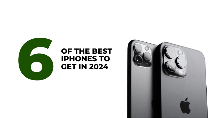 A thumbnail image of a blog about 6 best iPhones in 2024 which second hand iPhone should you buy