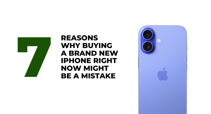 A thumbnail image of a blog about 7 reasons why buying a brand new iPhone right now might be a mistake