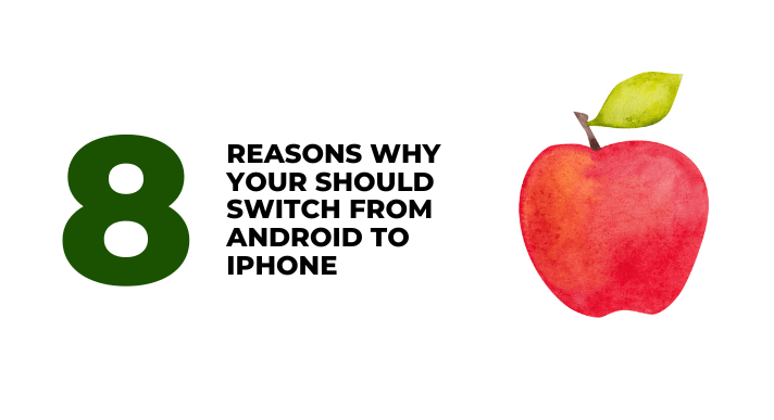 A thumbnail image of a blog about 8 reasons why you should switch from android to iphone