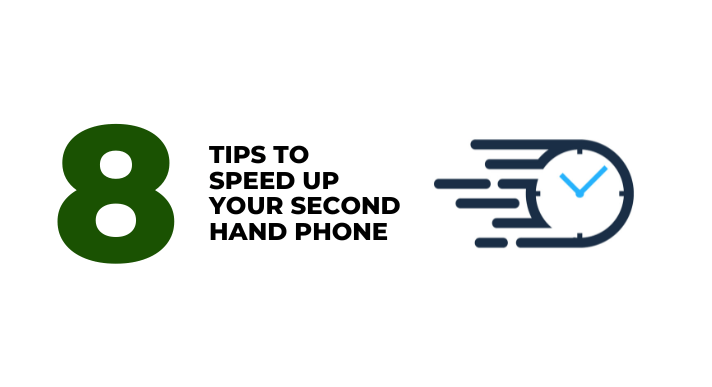 A thumbnail image of a blog about 8 Tips to speed up your second hand phone
