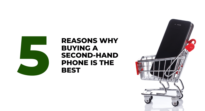 A thumbnail image of a blog about 5 reasons why buying a second-hand phone is the best